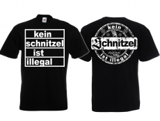 T-Hemd - Kein Schnitzel ist Illegal T-Hemd - Kein Schnitzel ist Illegal