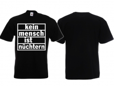 Frauen T-Shirt - Kein Mensch ist nüchtern Frauen T-Shirt - Kein Mensch ist nüchtern