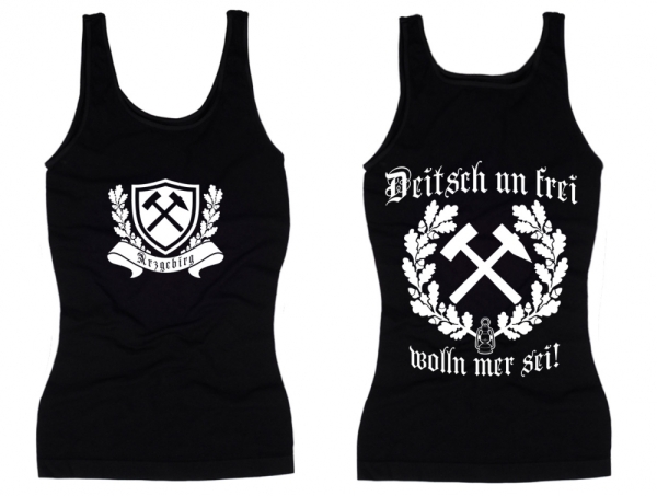Frauen Top - Arzgebirg - Deitsch und Frei wolln mer sei! - Erzgebirge - Motiv 1 Frauen Top - Arzgebirg - Deitsch und Frei wolln mer sei! - Erzgebirge - Motiv 1