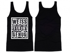 Muskelshirt/Tank Top - Weiss ist bunt genug - schwarz/ weiß Muskelshirt/Tank Top - Weiss ist bunt genug - schwarz/ weiß