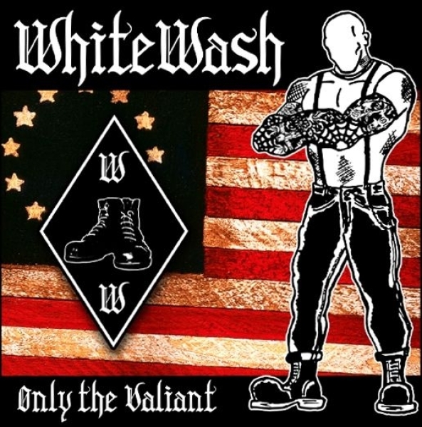 White Wash - Only the Valiant - LP White Wash - Only the Valiant - LP