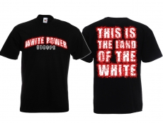 T-Hemd - This is the Land of the White - White Power - Europe T-Hemd - This is the Land of the White - White Power - Europe
