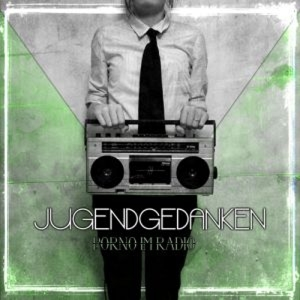 Jugendgedanken -Porno im Radio- Jugendgedanken -Porno im Radio-