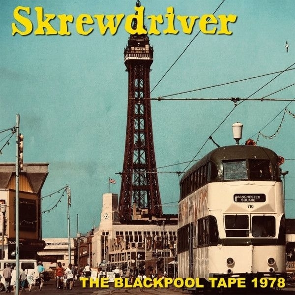 SKREWDRIVER - The Blackpool Tape 1978 - Digipack SKREWDRIVER - The Blackpool Tape 1978 - Digipack