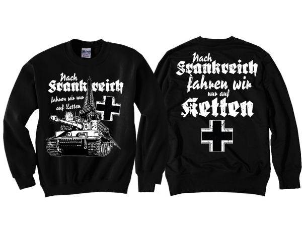 Pullover - Nach Frankreich fahr ich nur auf Ketten Pullover - Nach Frankreich fahr ich nur auf Ketten