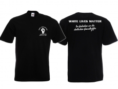 T-Hemd - In Gedenken an die deutschen Gewaltopfer - White Lives Matter - Motiv 2 T-Hemd - In Gedenken an die deutschen Gewaltopfer - White Lives Matter - Motiv 2