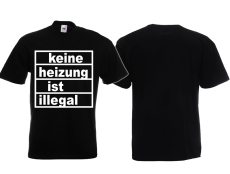 Frauen T-Shirt - Keine Heizung ist illegal - schwarz/weiß Frauen T-Shirt - Keine Heizung ist illegal - schwarz/weiß