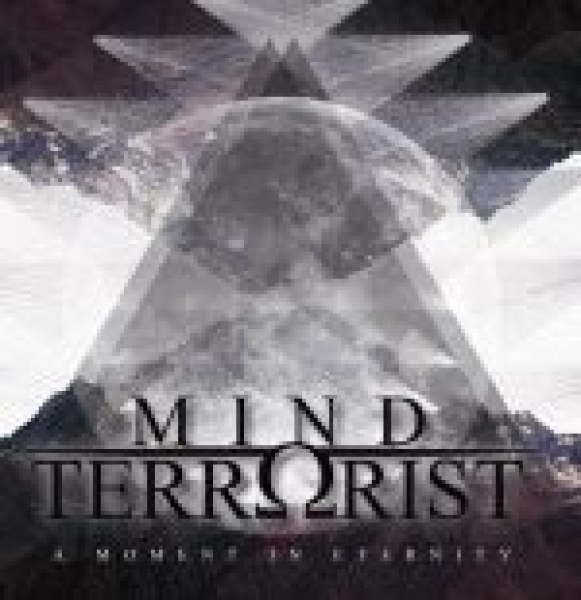 Mind Terrorist -A Moment in Eternity- Mind Terrorist -A Moment in Eternity-