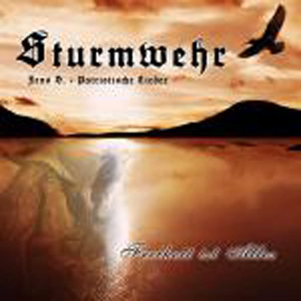 Sturmwehr - Freiheit ist alles - CD Sturmwehr - Freiheit ist alles - CD