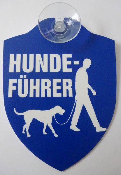 Schild mit Saugnapf - Hundeführer Schild mit Saugnapf - Hundeführer