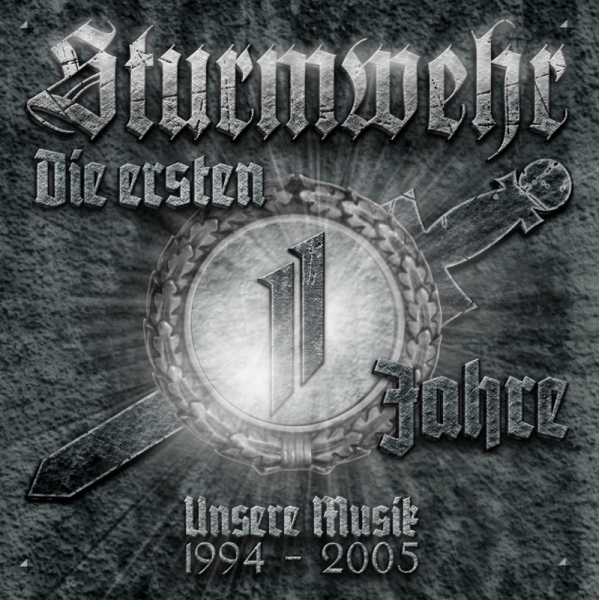 Sturmwehr - Die ersten 11 Jahre - Doppel CD Sturmwehr - Die ersten 11 Jahre - Doppel CD