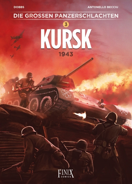Hardcover Comic - Panzerschlachten 3 - Kursk · 1943 Hardcover Comic - Panzerschlachten 3 - Kursk · 1943