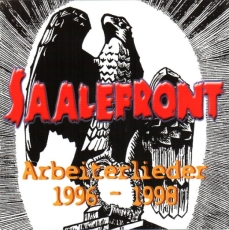 Saalefront - Arbeiterlieder 1996-1998 Saalefront - Arbeiterlieder 1996-1998