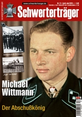 Schwerterträger - Heft 12 - Michael Wittmann - Der Abschußkönig Schwerterträger - Heft 12 - Michael Wittmann - Der Abschußkönig