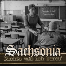 Sachsonia - Nichts was ich bereu - CD Sachsonia - Nichts was ich bereu - CD