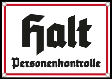 Emailleschild - Halt - Personenkontrolle Emailleschild - Halt - Personenkontrolle
