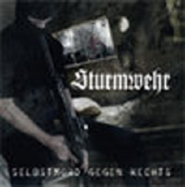 Sturmwehr - Selbstmord gegen Rechts Sturmwehr - Selbstmord gegen Rechts