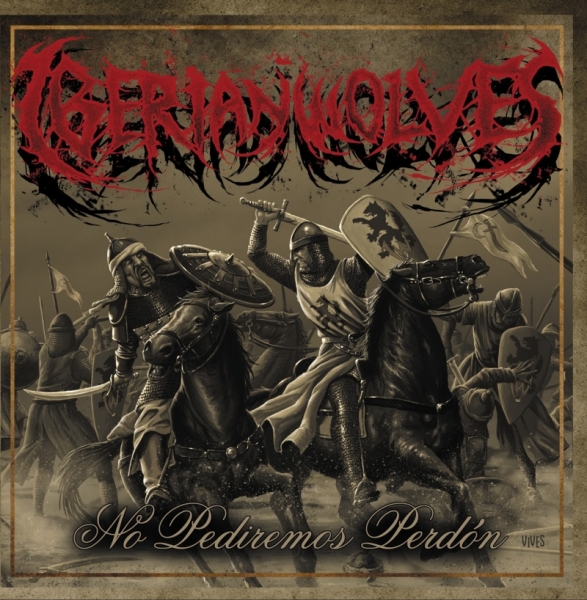 Iberian Wolves - No Pediremos Perdón - Neuauflage Iberian Wolves - No Pediremos Perdón - Neuauflage