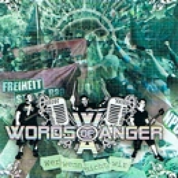 Words of Anger -Wer wenn nicht Wir- Words of Anger -Wer wenn nicht Wir-