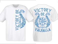 T-Hemd - Victory or Valhalla - weiß/hellblau T-Hemd - Victory or Valhalla - weiß/hellblau
