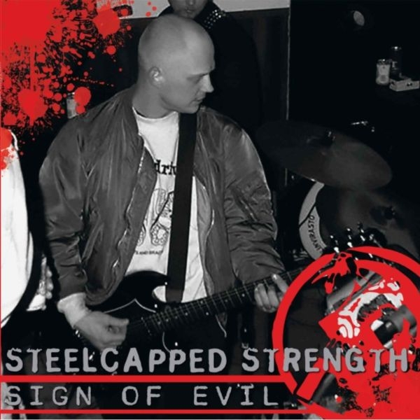 Steelcapped Strength - Sign of Evil - LP Steelcapped Strength - Sign of Evil - LP