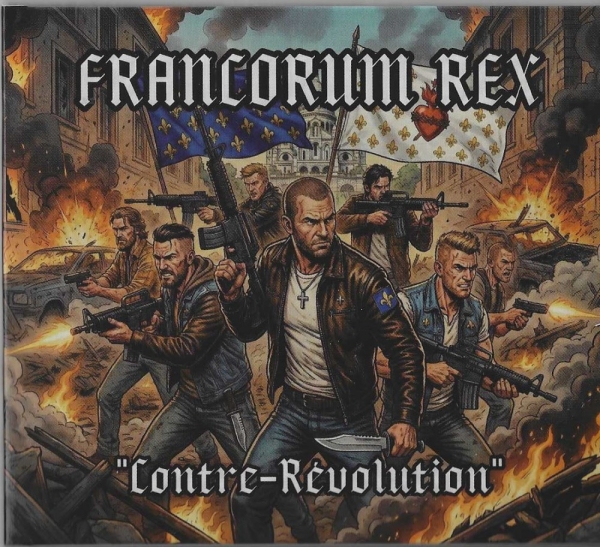Francorum Rex - Contre-Revolution Francorum Rex - Contre-Revolution