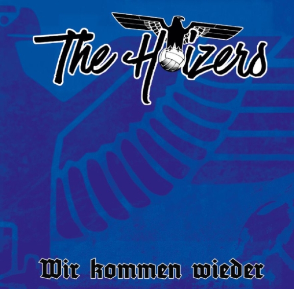 The Hoizers – Wir kommen wieder The Hoizers – Wir kommen wieder