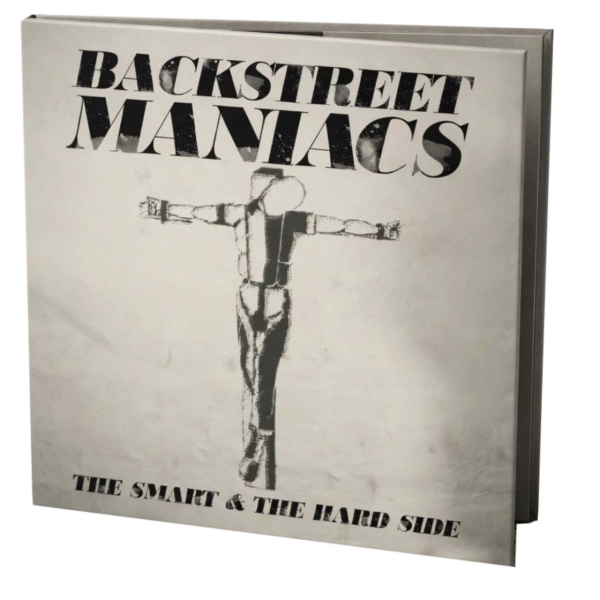 Backstreet Maniacs - The smart & the hard side - Digipack Backstreet Maniacs - The smart & the hard side - Digipack