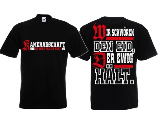 T-Hemd - Kameradschaft - Ist mehr als ein Wort T-Hemd - Kameradschaft - Ist mehr als ein Wort