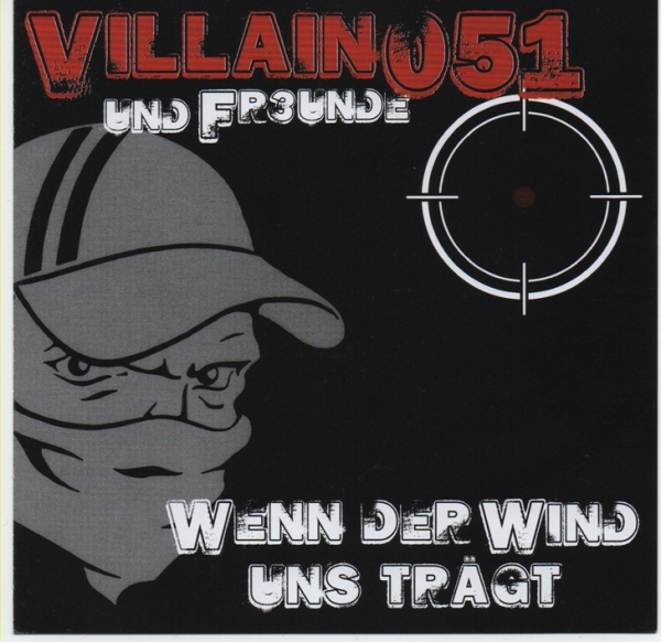 Villain051 und Freunde -Wenn der Wind uns trägt- Villain051 und Freunde -Wenn der Wind uns trägt-