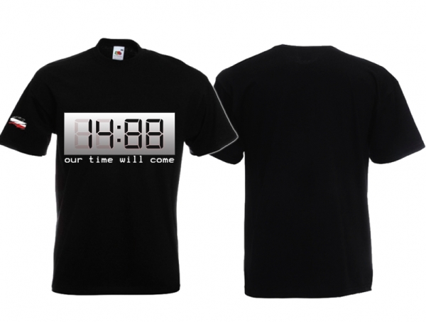 T-Hemd - 1488 - Our Time will come T-Hemd - 1488 - Our Time will come