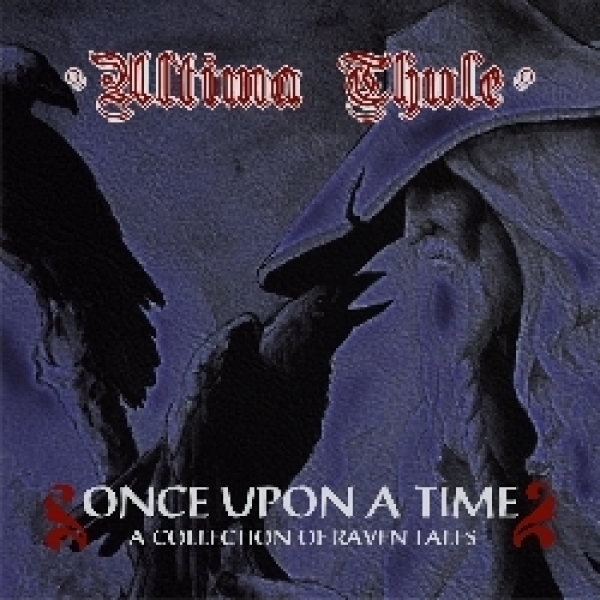 Ultima Thule -Once upon a Time- Ultima Thule -Once upon a Time-