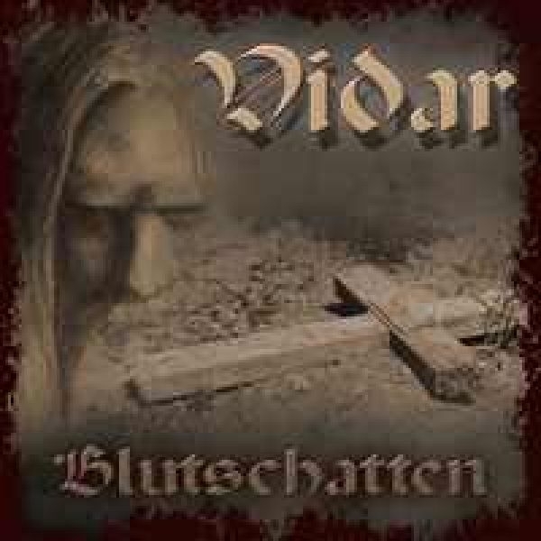Vidar - Blutschatten Vidar - Blutschatten