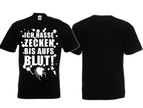 T-Hemd - Ich hasse Zecken bis auf´s Blut T-Hemd - Ich hasse Zecken bis auf´s Blut