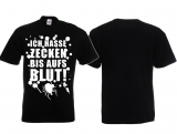 Frauen T-Shirt - Ich hasse Zecken bis auf´s Blut Frauen T-Shirt - Ich hasse Zecken bis auf´s Blut