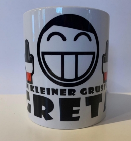 Tasse - Gruß an Greta Tasse - Gruß an Greta