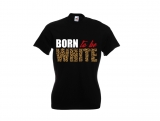Frauen T-Shirt - Born to be white - Leopard - schwarz Frauen T-Shirt - Born to be white - Leopard - schwarz