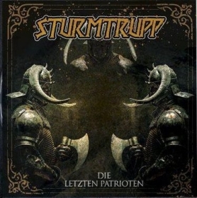 Sturmtrupp - Die letzten Patrioten - CD Sturmtrupp - Die letzten Patrioten - CD