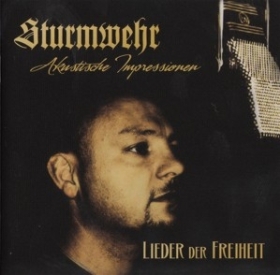 Sturmwehr -Lieder der Freiheit- Sturmwehr -Lieder der Freiheit-
