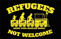Fahne - Refugees not Welcome Fahne - Refugees not Welcome