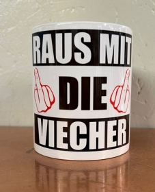 Tasse - Raus mit die Viecher Tasse - Raus mit die Viecher