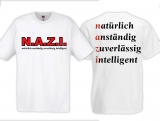 Frauen T-Shirt - N.A.Z.I. - Motiv 1 - weiß Frauen T-Shirt - N.A.Z.I. - Motiv 1 - weiß