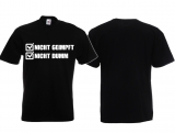 Frauen T-Shirt - Nicht Gemipft - Nicht Dumm Frauen T-Shirt - Nicht Gemipft - Nicht Dumm