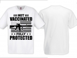 Frauen T-Shirt - Not Vaccinated - Fully Protected - weiß Frauen T-Shirt - Not Vaccinated - Fully Protected - weiß