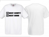 Frauen T-Shirt - Nicht Gemipft - Nicht Dumm Frauen T-Shirt - Nicht Gemipft - Nicht Dumm