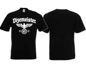 T-Hemd - Vizemeister 45 T-Hemd - Vizemeister 45
