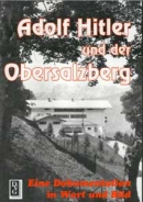 Buch - Adolf Hitler und der Obersalzberg Buch - Adolf Hitler und der Obersalzberg