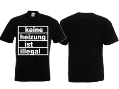 Frauen T-Shirt - Keine Heizung ist illegal - schwarz/weiß Frauen T-Shirt - Keine Heizung ist illegal - schwarz/weiß
