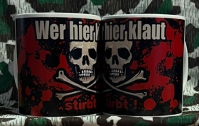 Tasse - Wer hier klaut, stirbt! Tasse - Wer hier klaut, stirbt!
