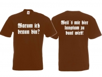 Frauen T-Shirt - Warum ich braun bin? - braun Frauen T-Shirt - Warum ich braun bin? - braun